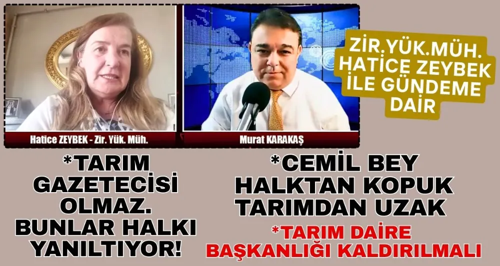 HATİCE ZEYBEK İLE GÜNDEME DAİR